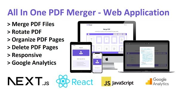 PDF Merger – Merge, Rotate, Organize, Delete Preview PDF – React NextJS Web App